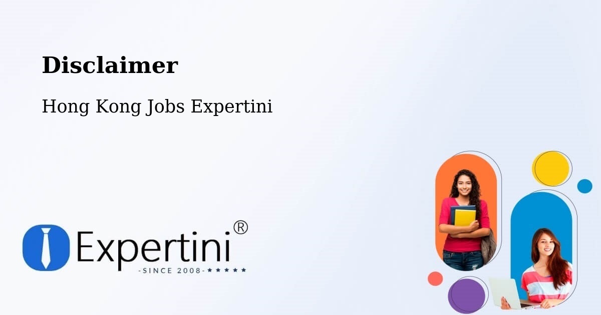 Disclaimer – Pak Wan - Hong Kong Jobs Expertini