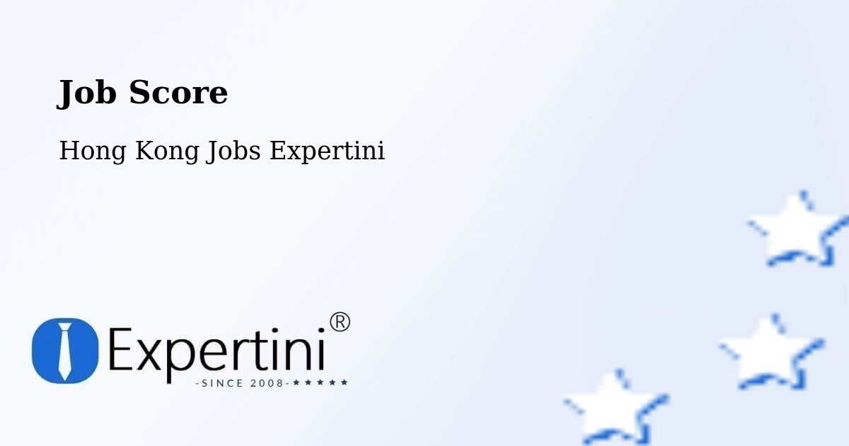 Job Score & Job Description Score Tool – Pak Wan - Hong Kong Jobs Expertini