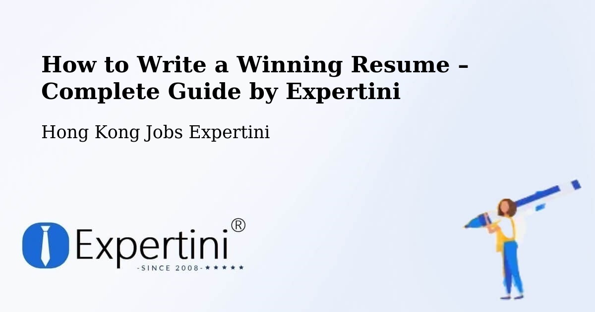 Resume Writing Guide for Job Seekers – Pak Wan - Pak Wan, Hong Kong Jobs Expertini