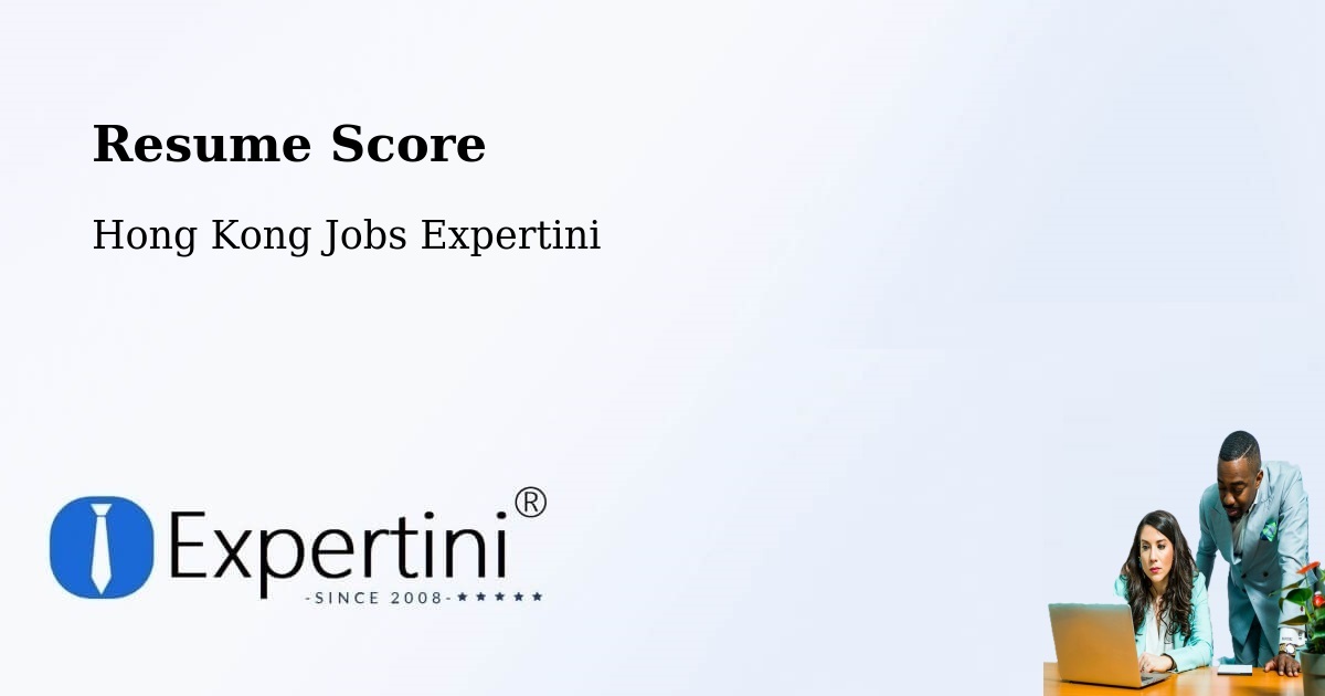 Resume Score & Job Description Match Tool – Pak Wan - Hong Kong Jobs Expertini