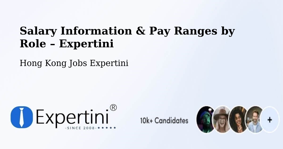 Salary Information & Pay Ranges – Pak Wan - Pak Wan, Hong Kong Jobs Expertini